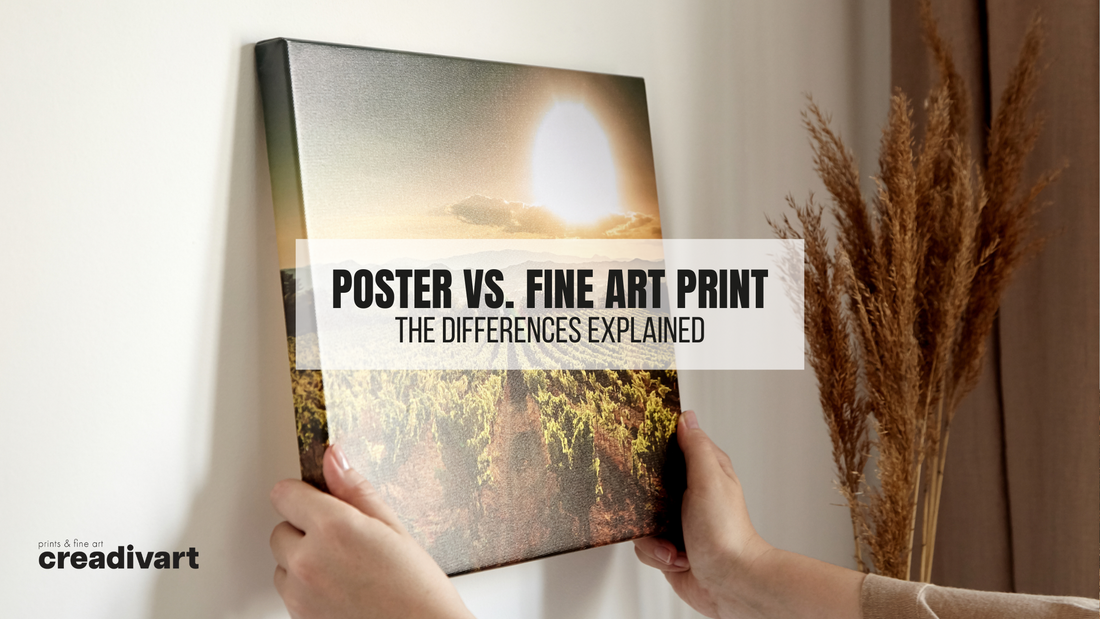 Poster vs. Fine Art Print - The Differences Explained